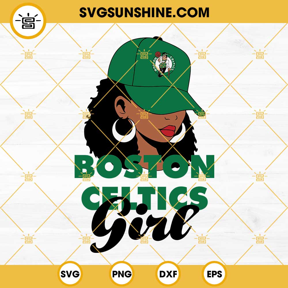 Boston Celtics Girl SVG, Boston Celtics SVG, Celtics Black Girl SVG, Celtics Logo SVG, NBA Girl SVG, Celtics Gift SVG