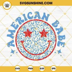 4th Of July American Babe SVG, 4th Of July SVG, Happy Face SVG, Leopard Print SVG, Groovy Smiley Face SVG