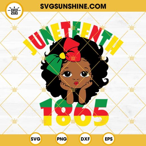 Juneteenth SVG, Black Girl Juneteenth 1865 SVG, Cute Black African American Kids SVG PNG DXF EPS