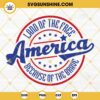 Land of the Free Because of the Brave America SVG, Patriotic SVG, 4th of July SVG, Independence Day SVG