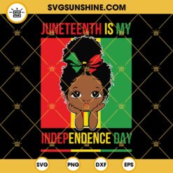 Juneteenth Peekaboo Girl SVG, Juneteenth Is My Independence Day SVG, Juneteenth SVG