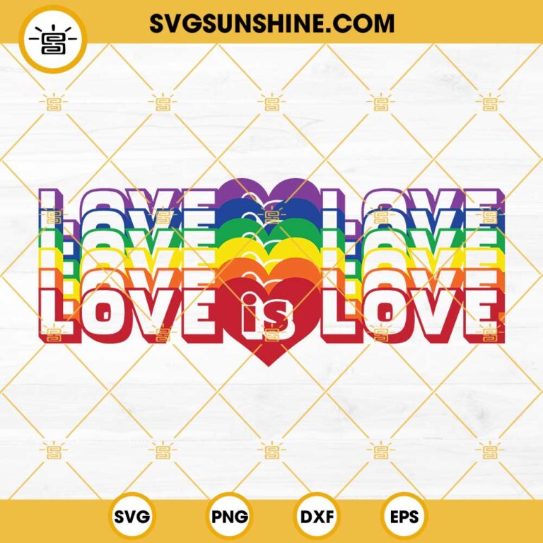 Rainbow Love Is Love Svg Pride Svg Gay Pride Svg Lgbtq Svg Rainbow