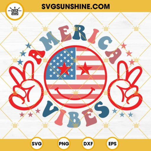 4th Of July America Vibes Smiley Face SVG, American Smiley Face SVG, 4th Of July SVG, Fourth Of July SVG