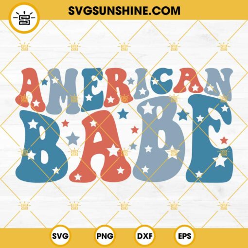 American Babe SVG PNG DXF EPS, 4th Of July SVG, Fourth of July SVG, Patriotic SVG, America SVG