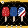 Popsicle 4th Of July SVG, Popsicle Patriotic SVG, America SVG, Red White And Blue SVG, July 4th SVG