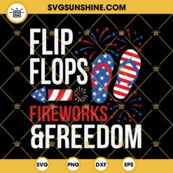 Flip Flops Fireworks Freedom SVG, 4th Of July Fireworks SVG, American Flip Flops SVG, Freedom SVG