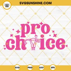 Pro Choice Svg, Uterus Middle Finger Svg, My Body My Choice Svg, Uterus Flipping Off Svg, Womens Rights Svg