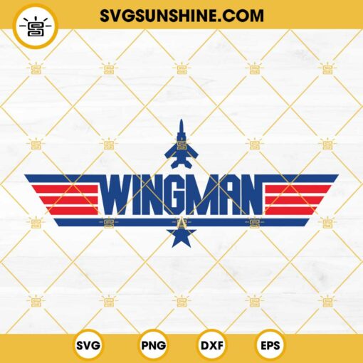 Wingman SVG, Top Gun SVG, Daddy’s Wingman SVG, Son SVG, Groomsman SVG, Best Man SVG