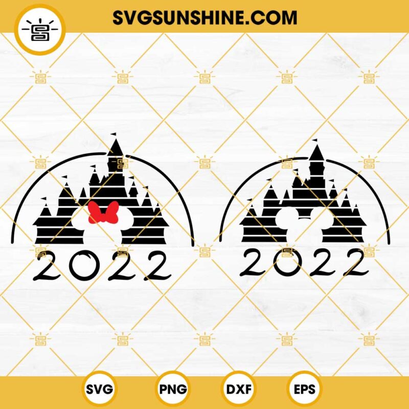 Disney Castle 2022 SVG Bundle, Mickey Minnie 2022 SVG, Disney 2022 SVG