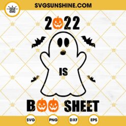 2022 Is Boo Sheet SVG, Halloween SVG, Boo Sheet 2022 SVG Files For Cricut