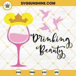 Aurora Drinking Beauty SVG, Disney Drinking SVG, Disney Drinks SVG, Disney Wine SVG