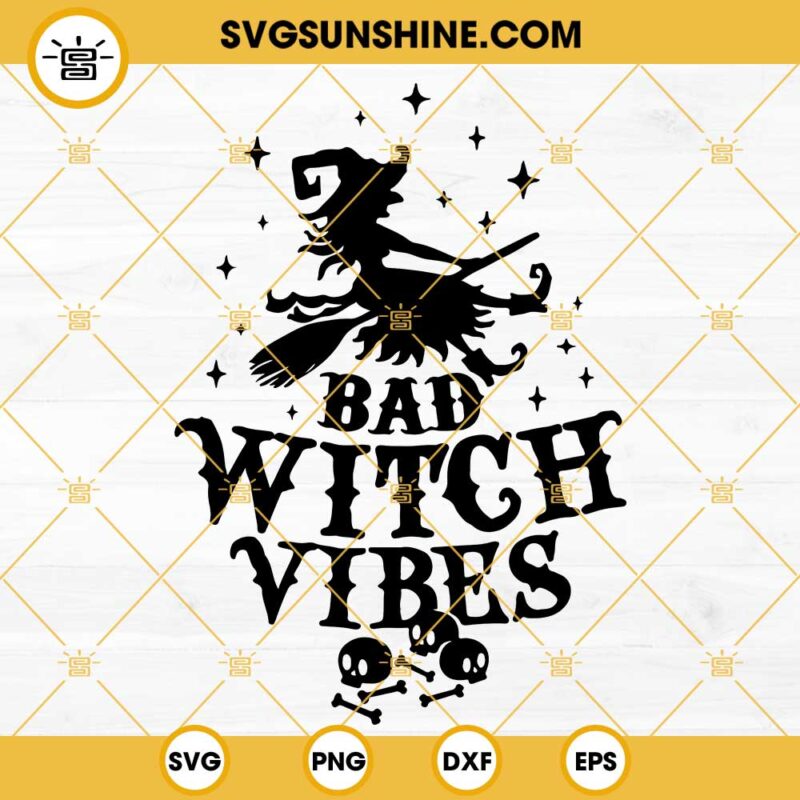 Bad Witch Vibes SVG, Halloween Witch SVG, Bad Witch SVG, Witch SVG