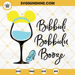 Bibbidi Bobbidi Boo SVG, Cinderella Disney Princess Wine Glass SVG
