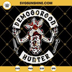 Demogorgon Hunter SVG, Stranger Things SVG PNG DXF EPS Cricut