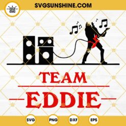 Eddie Munson SVG, Team Eddie SVG, Stranger Things 4 SVG