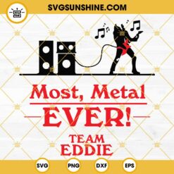 Eddie Munson SVG, Most Metal Ever Team Eddie SVG, Stranger Things 4 SVG