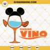 Finding Vino Wine Glass SVG, Finding Nemo SVG, Mickey Ears Wine Glass SVG, Disney Drinking SVG