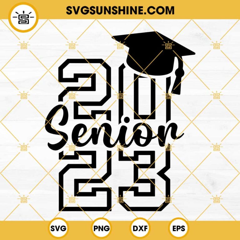 Graduation Cap Senior 2023 SVG, Class Of 2023 SVG, Graduation 2023 SVG ...