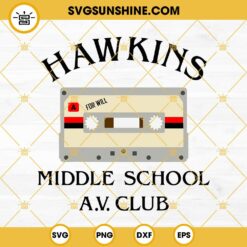 Hawkins Middle School AV Club SVG, Stranger Things Cassette Tape SVG