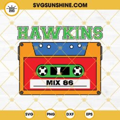 Hawkins Mix 86 SVG, Hawkins High School SVG, Stranger Things SVG, 80's Music Mixtape SVG