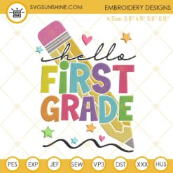 Hello First Grade Embroidery Designs Files