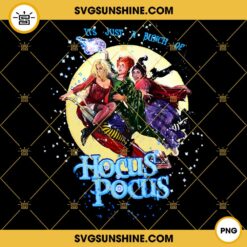 Hocus Pocus PNG Files, Sanderson Sisters PNG, Halloween Sublimation PNG