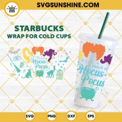It's All A Bunch Of Hocus Pocus Starbucks SVG, Hocus Pocus Full Wrap SVG, Halloween Starbucks SVG