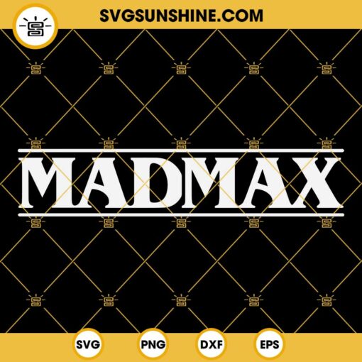 Madmax SVG PNG DXF EPS Cut Files For Cricut Silhouette