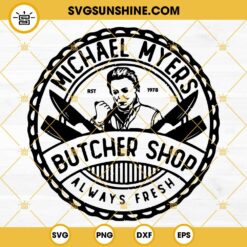 Michael Myers Butcher Shop SVG, Halloween Graphics, Scary Horror Movie Slasher Halloween SVG