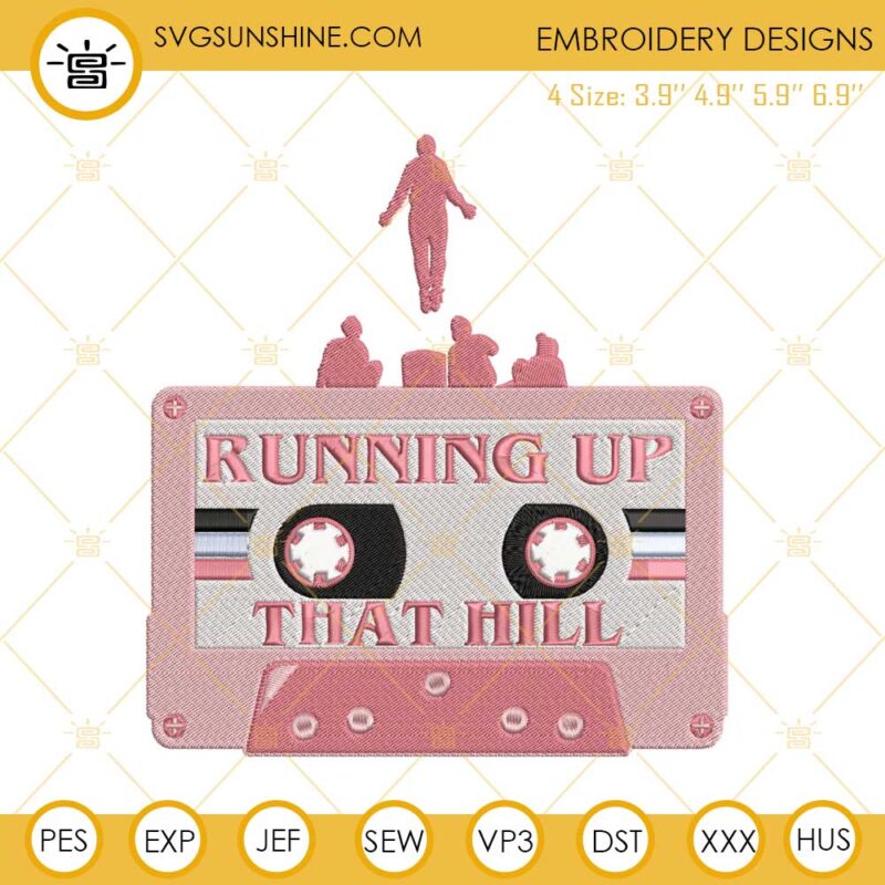 Running Up That Hill Embroidery Designs, Stranger Things 4 Machine Embroidery Designs File