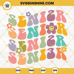 Senior 2023 SVG, Graduation 2023 SVG, Floral Senior SVG, Graduation Shirt SVG, Class Of 2023 SVG, Senior Vibes SVG