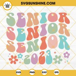 Senior 2023 SVG PNG, Senior SVG, Graduation 2023 SVG