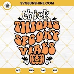 Thick Thighs And Spooky Vibes Halloween SVG, Witch Shirt SVG, Spooky Shirt SVG