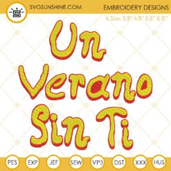 Un Verano Sin Ti Embroidery Designs, Bad Bunny Embroidery Design File