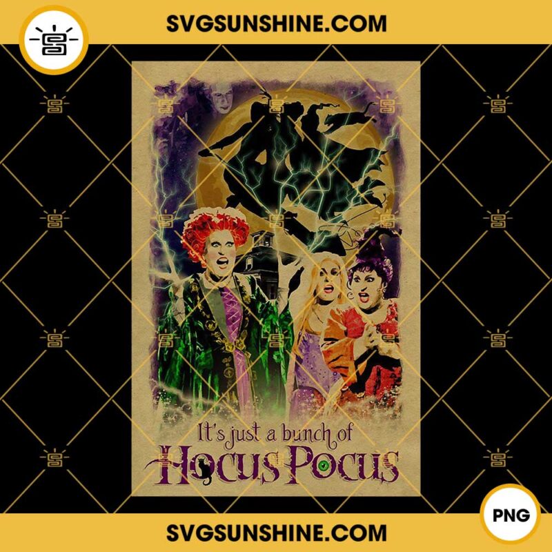 Hocus Pocus Art PNG, It's Just A Bunch Of Hocus Pocus PNG, The ...