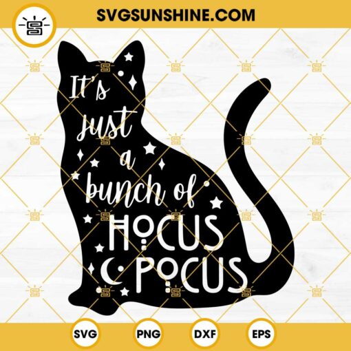 Thackery Binx Black Cat Hocus Pocus SVG, It’s Just A Bunch Of Hocus Pocus SVG, Halloween SVG