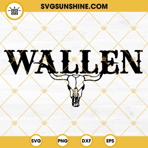 Wallen Bull Skull SVG, Morgan Wallen SVG, Country Music SVG