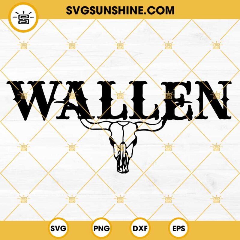 Wallen Bull Skull SVG, Wallen SVG, Country Music SVG