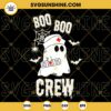 Boo Boo Crew SVG, Nurse Halloween SVG, Ghost Nurse SVG, Halloween Nurse Shirt SVG Digital Download