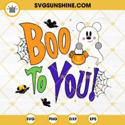 Boo To You SVG, Boo Mickey Halloween SVG, Happy Halloween SVG