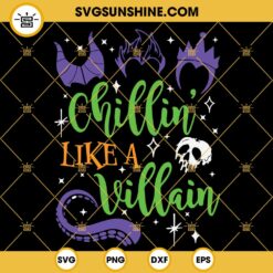 Chillin Like A Villain SVG, Ursula, Evil Queen SVG, Poison Apple SVG, Disney Villains SVG