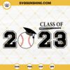 Class Of 2023 Senior Baseball Graduation SVG, 2023 Graduation SVG, Baseball Graduation SVG