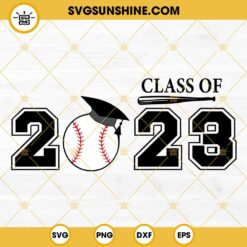 Class Of 2023 Senior Baseball Graduation SVG, 2023 Graduation SVG, Baseball Graduation SVG