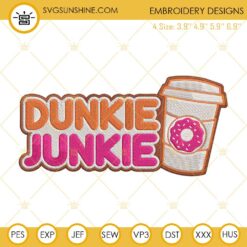 Dunkie Junkie Embroidery Designs, Coffee Cup And Doughnut Donut Embroidery Design File