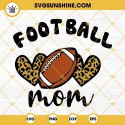 Football Mom SVG, Football With Leopard Heart SVG, Football Mama SVG, Football SVG