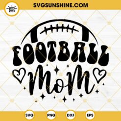 Football Mom SVG, Football SVG, Mom SVG, Football Mommy SVG, Football Mom Shirt SVG Cut Files For Cricut Silhouette
