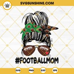 Football Mom SVG, Messy Bun Football Mom SVG, Green And Black Football SVG