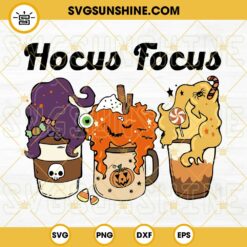 Hocus Pocus I Need Coffee To Focus Latte Coffee SVG, Hocus Pocus Fall Halloween Coffee SVG, Halloween Latte Drink SVG
