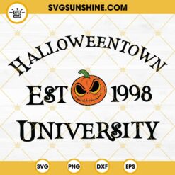 Halloweentown University Est 1998 SVG PNG EPS DXF Files, Halloween SVG Files, Jack Skellington Pumpkin SVG