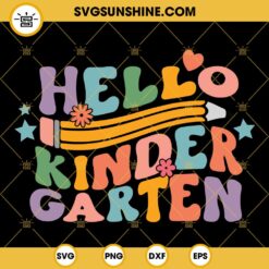 Hello Kindergarten SVG, Retro Kindergarten SVG, First Day Of School SVG, Back To School SVG